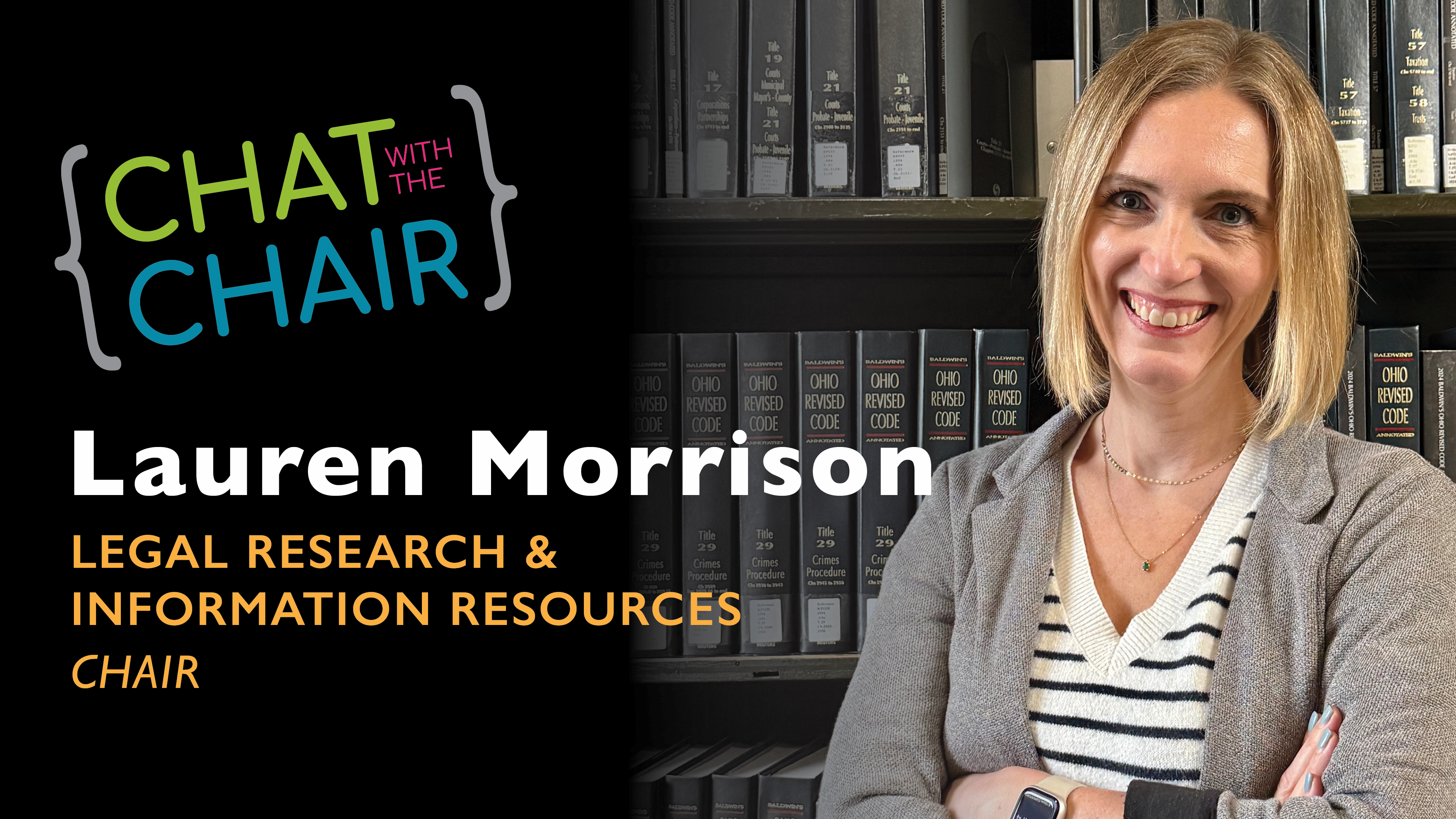 Chat with the Chair: Legal Research & Information Resources
