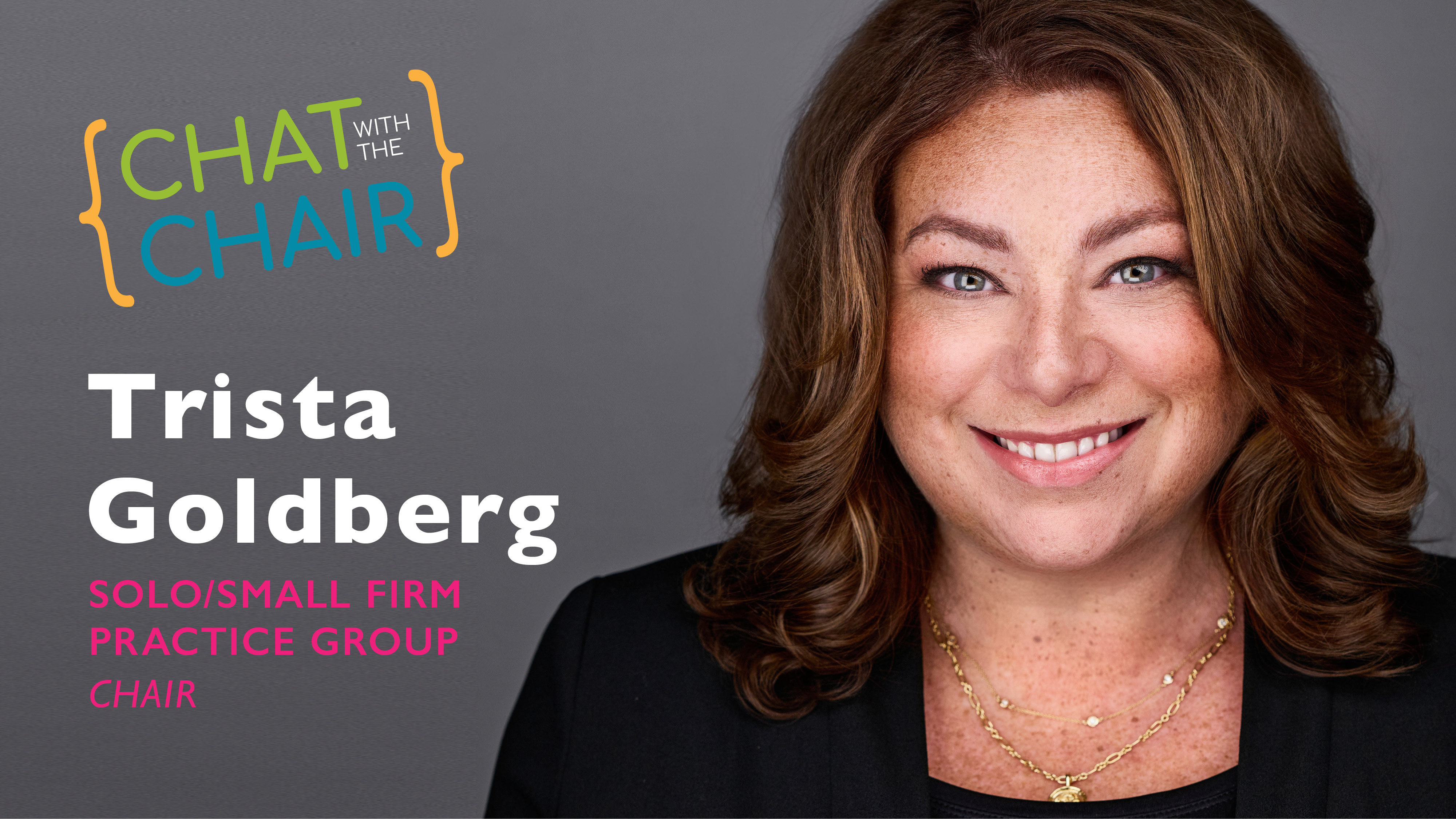 Chat with the Chair: Solo/Small Firm Practice Group