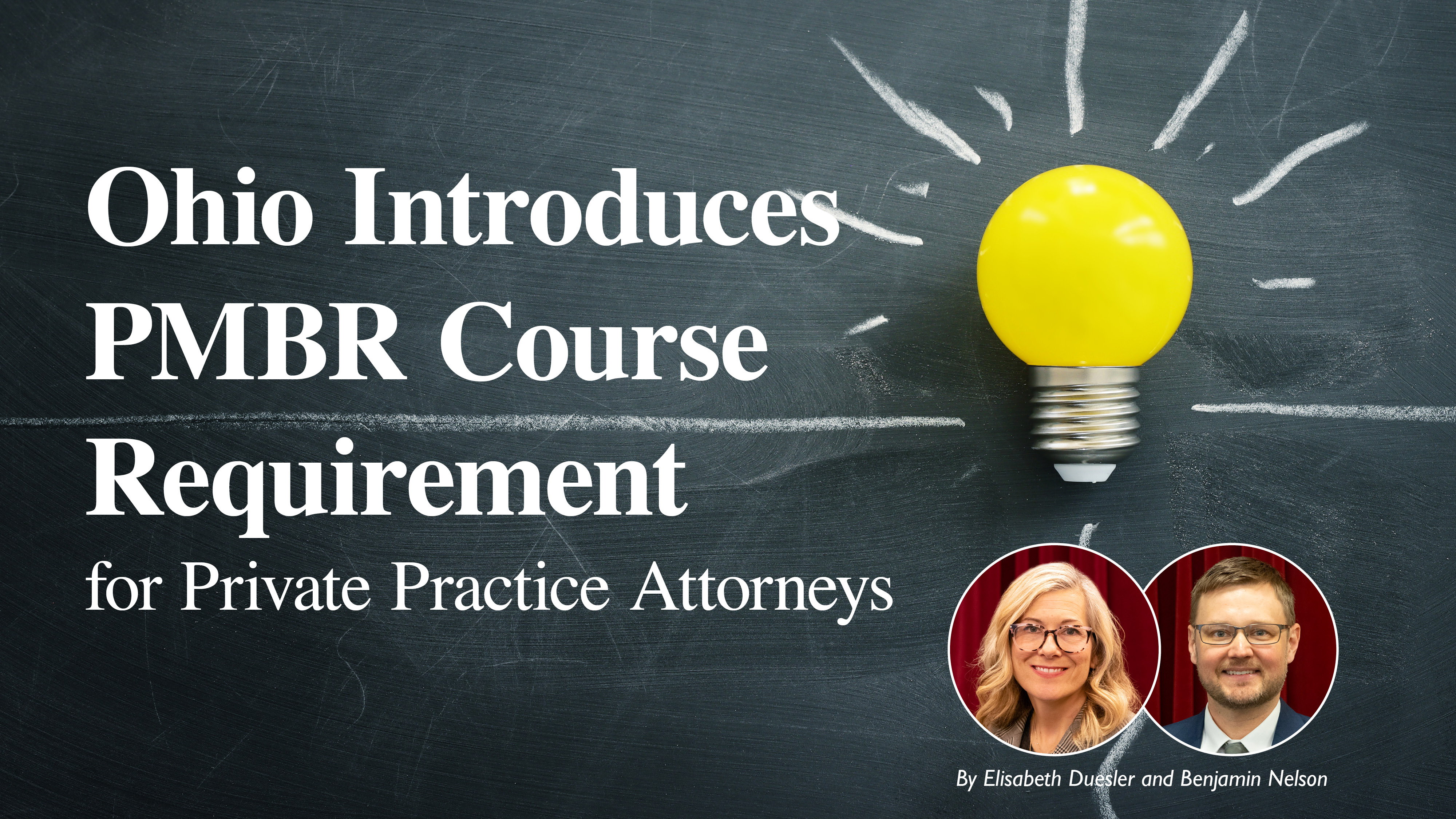 Ohio Introduces  PMBR Course  Requirement  for Private Practice Attorneys
