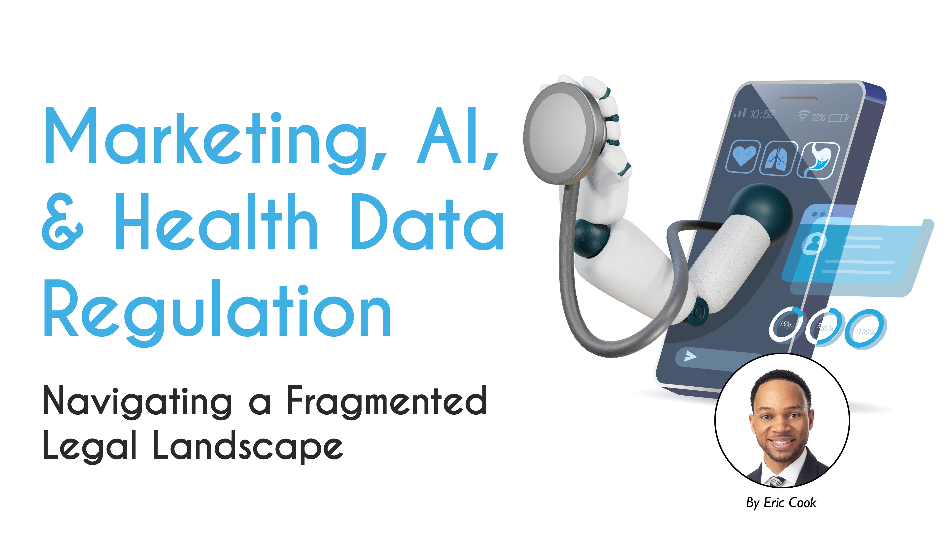 Marketing, AI, & Health Data Regulation 