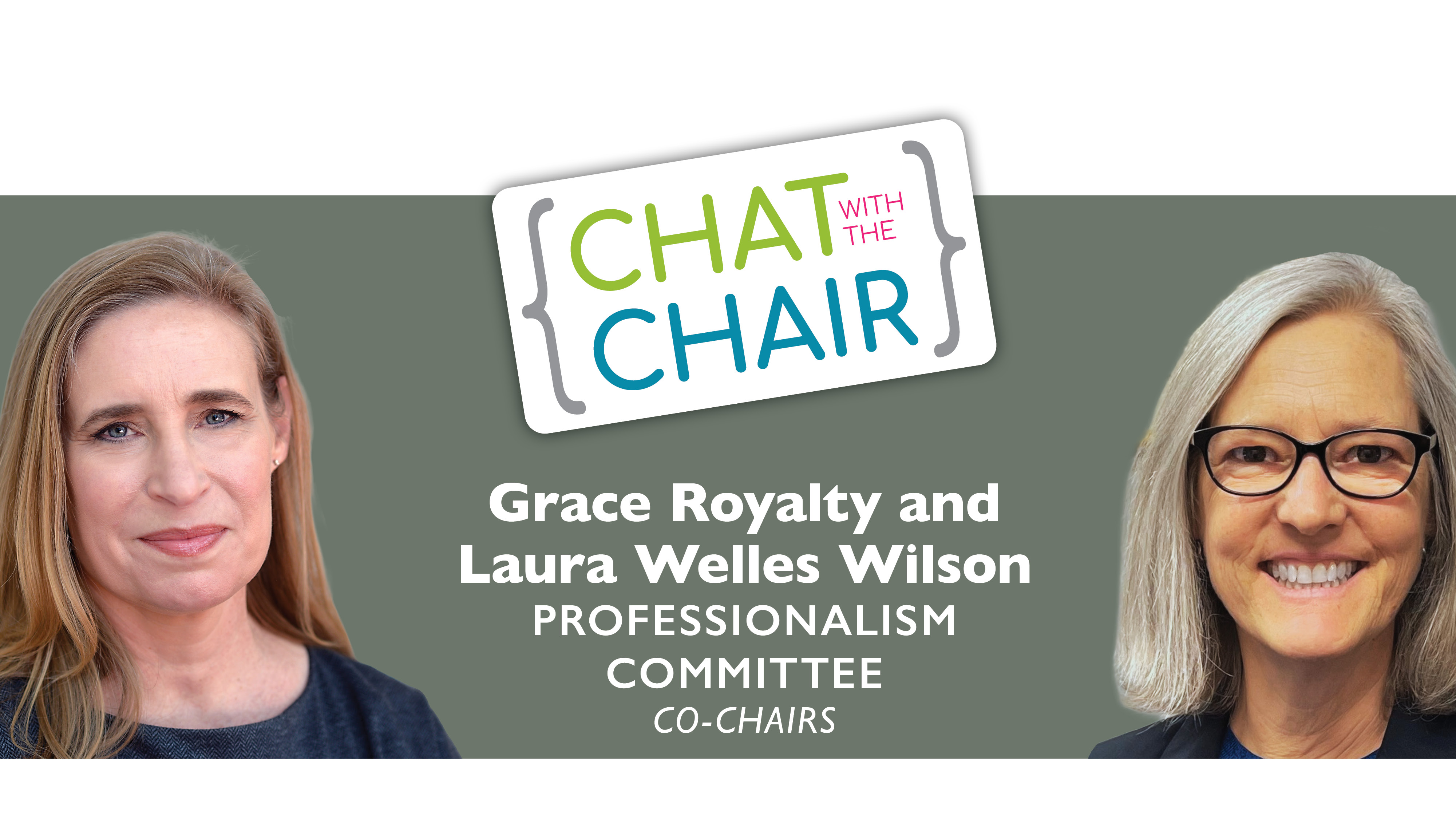 Chat with the Chair: Professionalism Committee