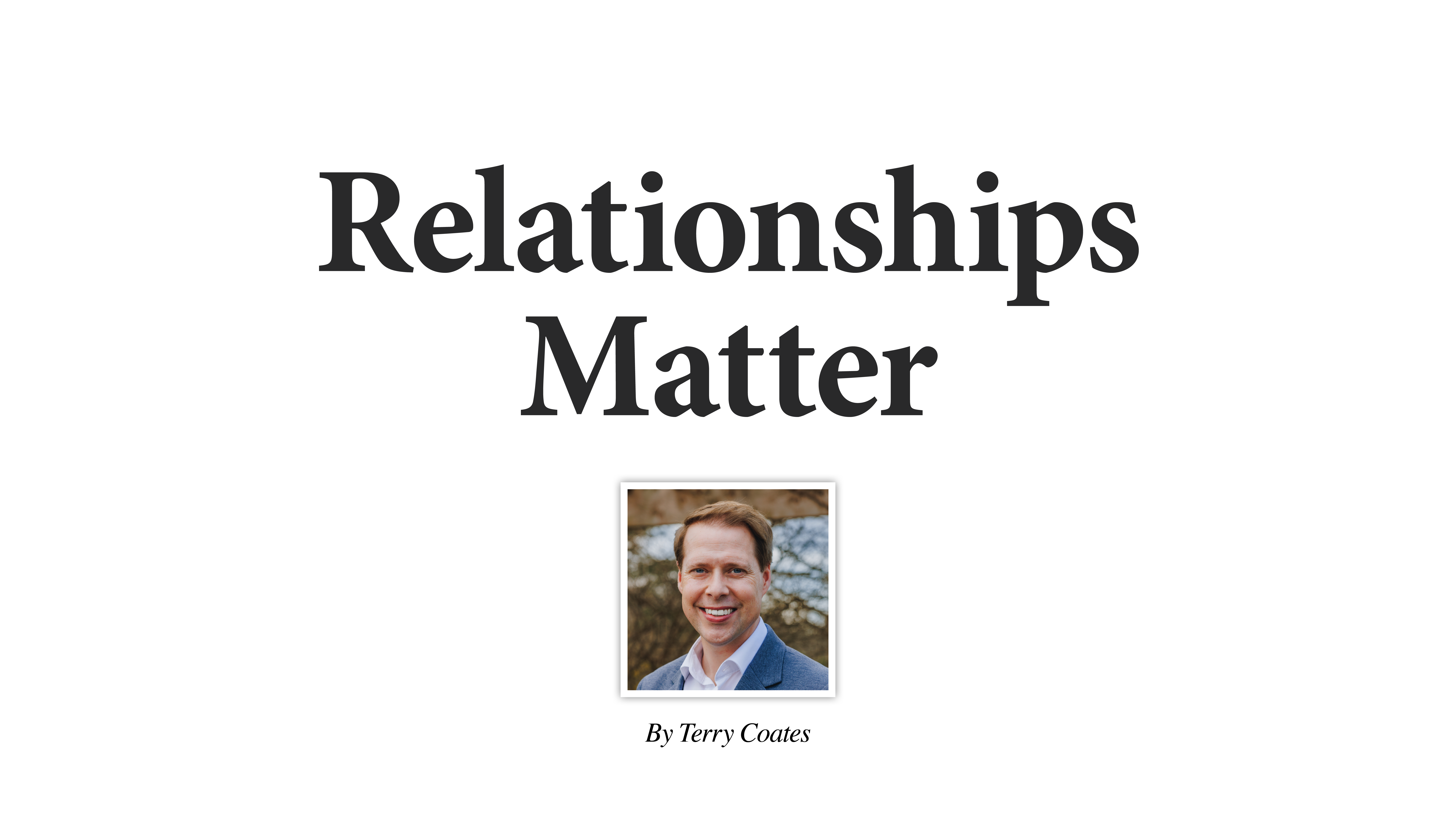 Relationships Matter