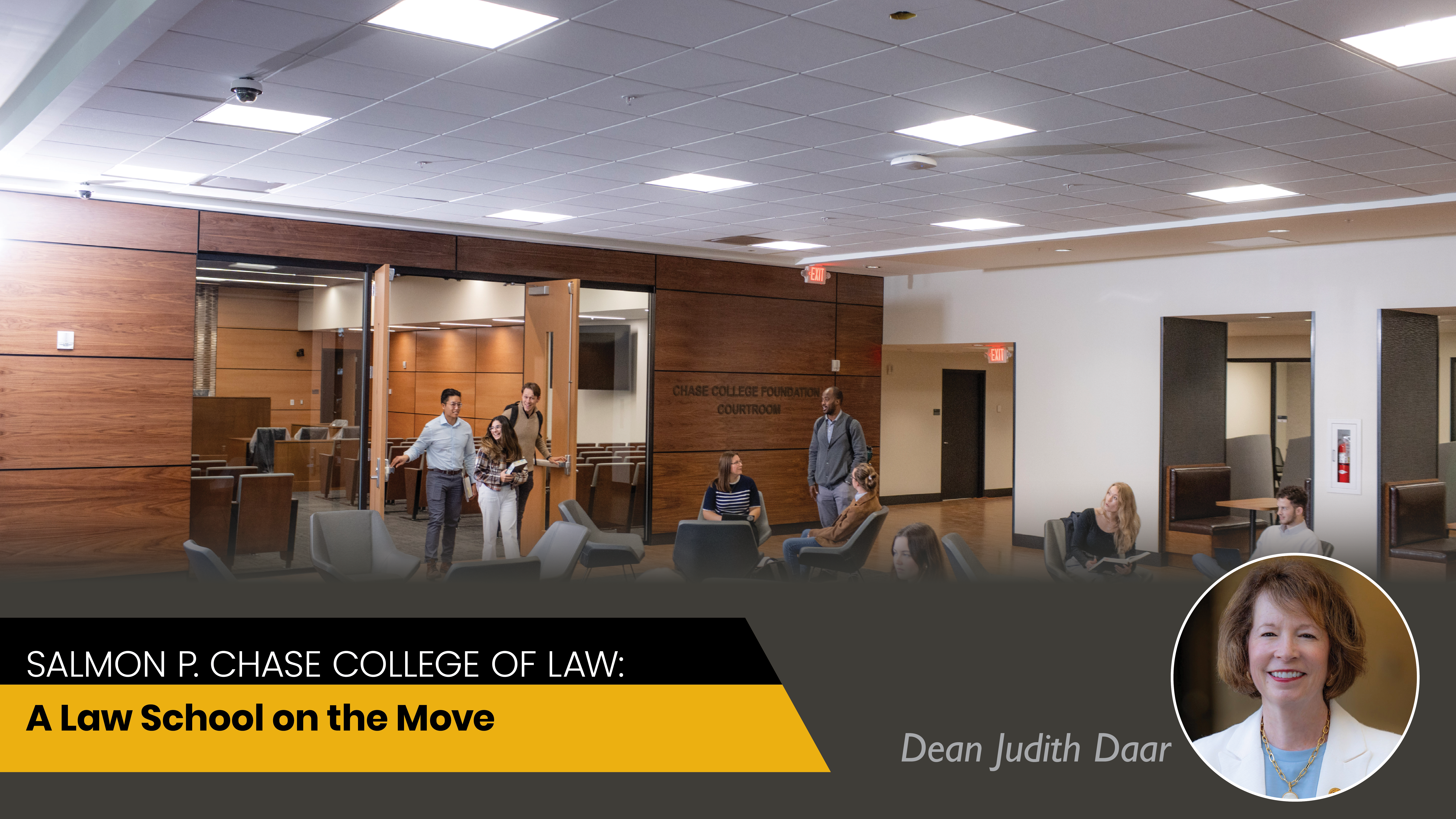 Salmon P. Chase College of Law: A Law School on the Move