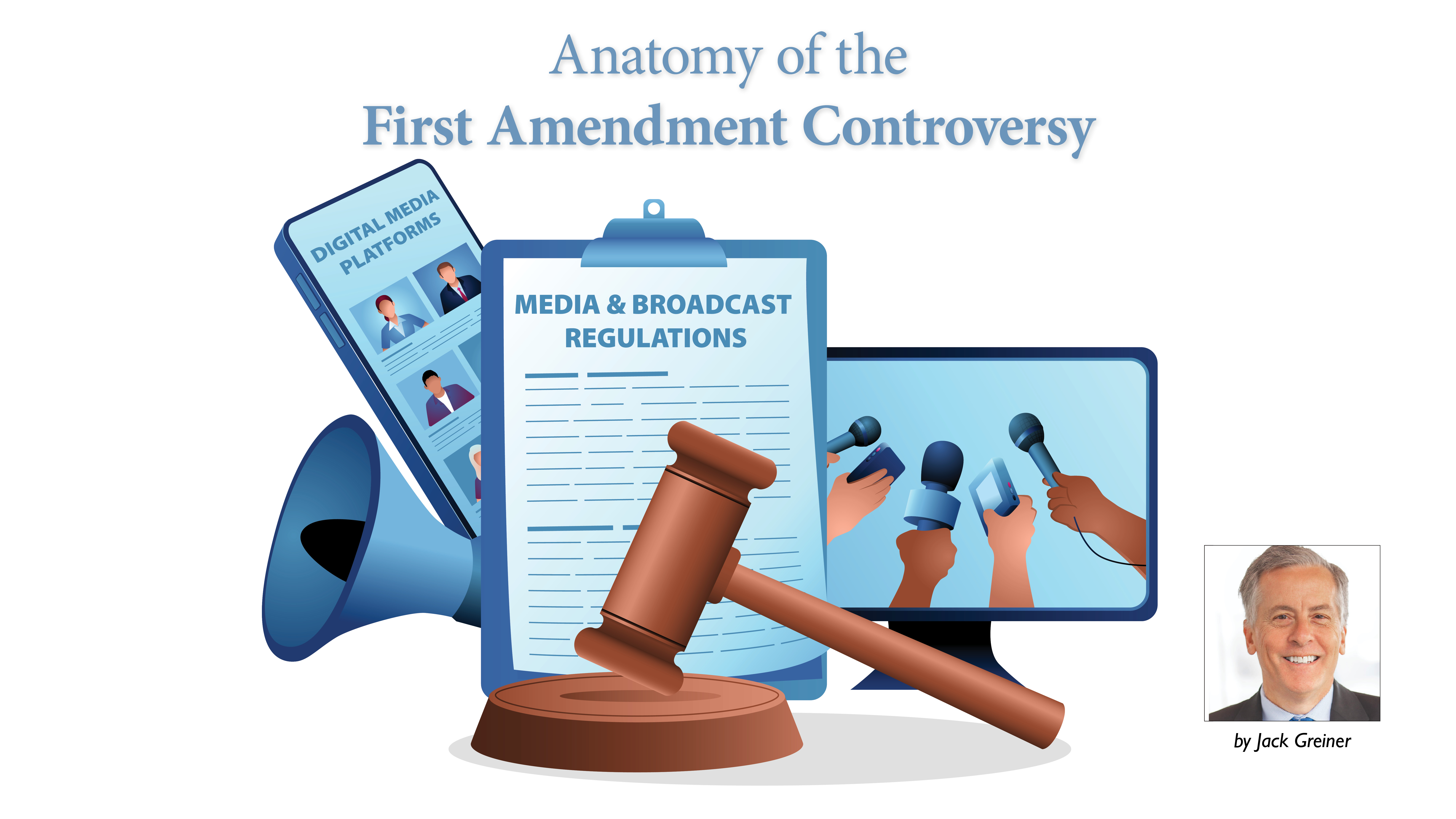 Anatomy of the First Amendment Controversy 