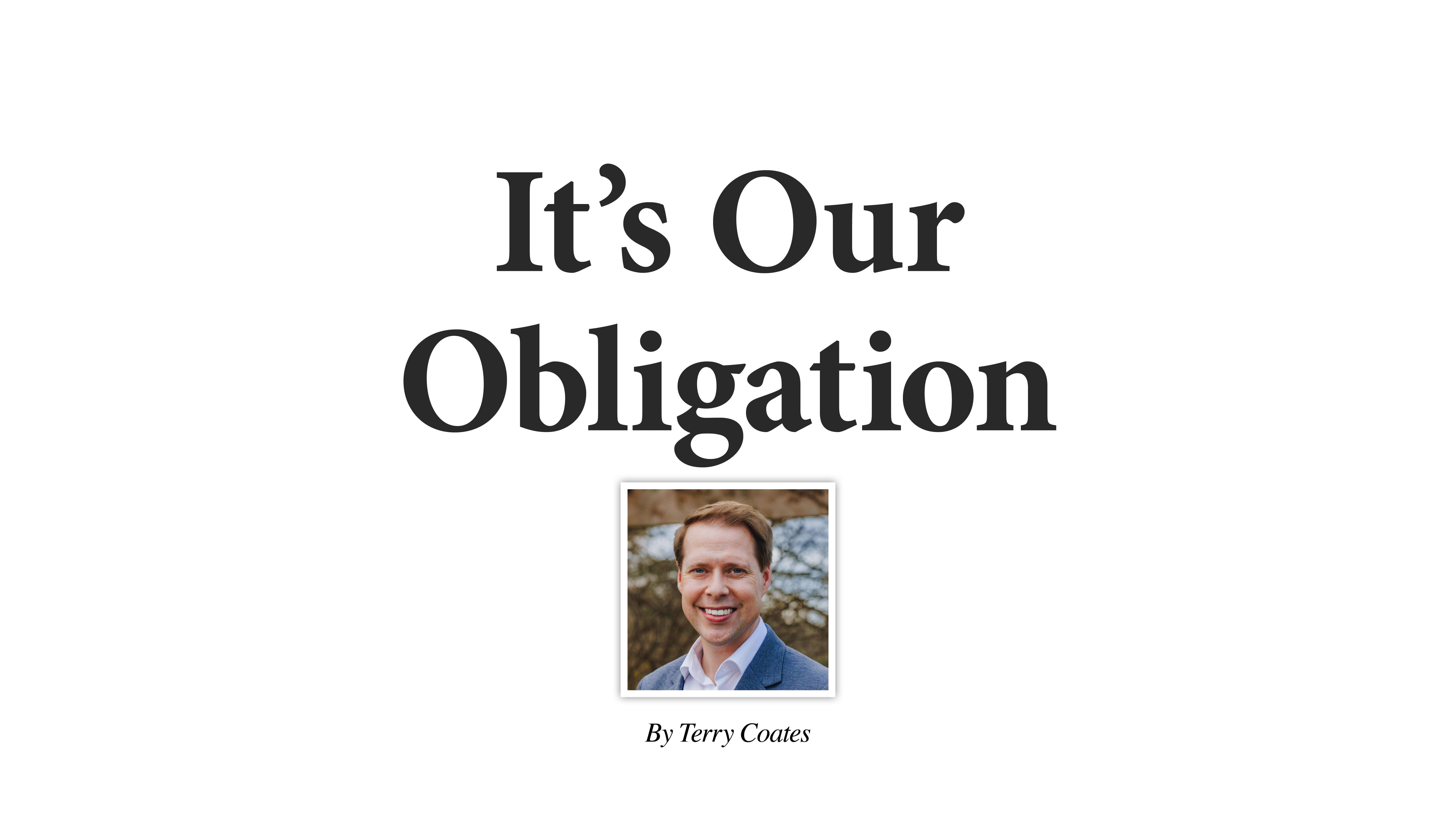 It's Our Obligation