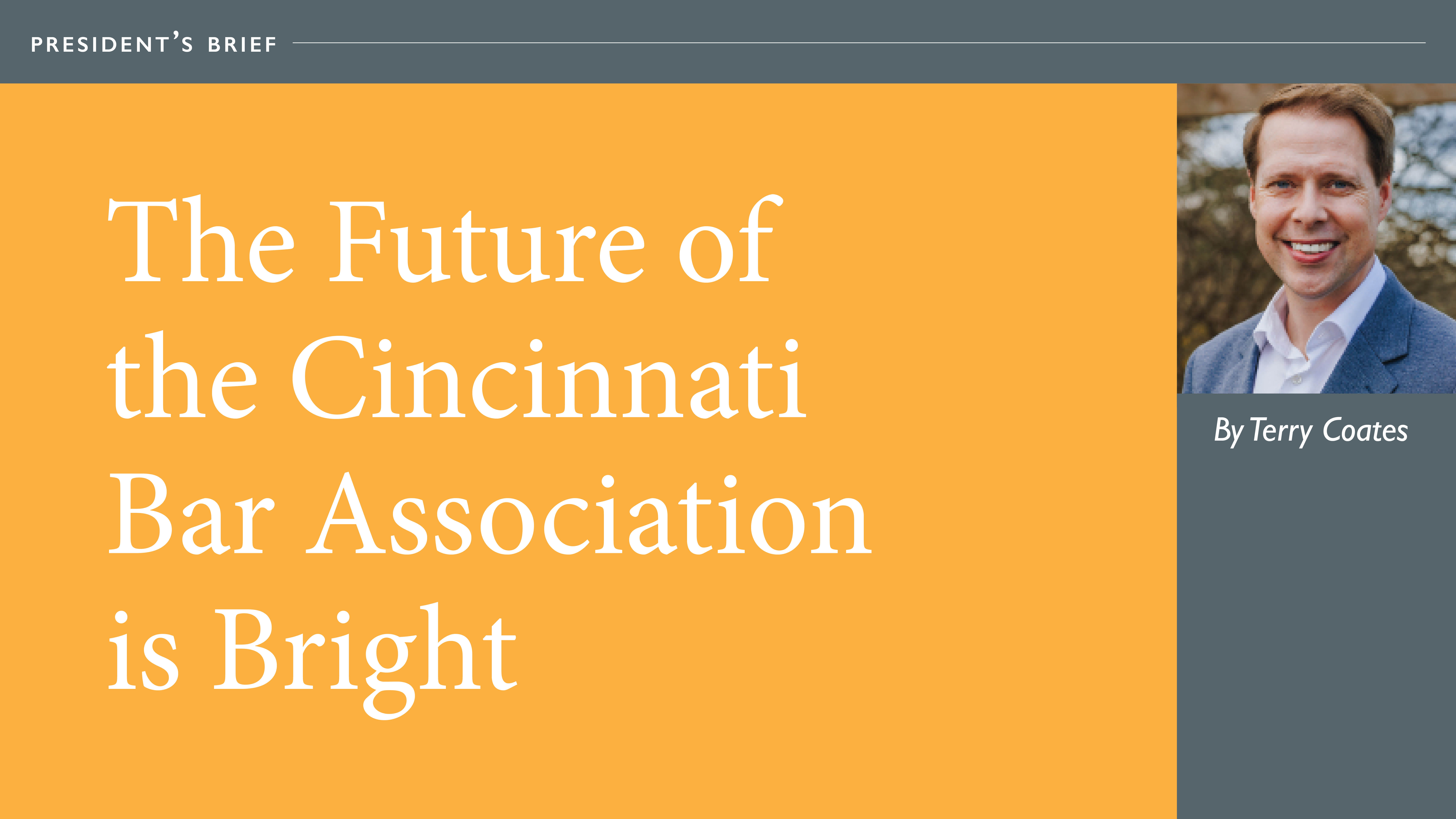 The Future of the Cincinnati Bar Association is Bright